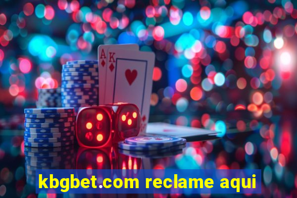 kbgbet.com reclame aqui